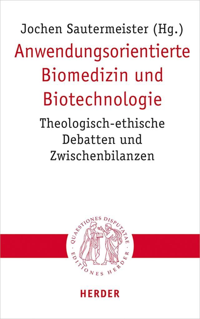 Anwendungsorientierte Biomedizin und Biotechnologie