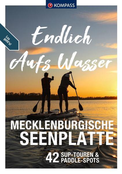 KOMPASS Endlich Aufs Wasser - Mecklenburgische Seenplatte