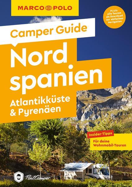 MARCO POLO Camper Guide Nordspanien, Atlantikküste & Pyrenäen