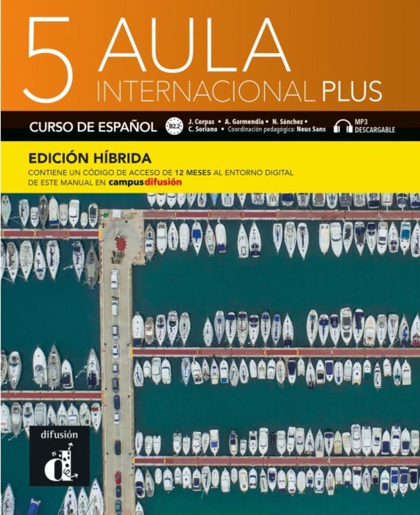 Aula internacional Plus 5 B2.2 - Edición híbrida