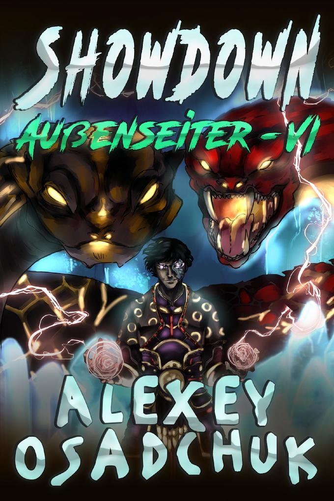 Showdown (Außenseiter Buch #6): LitRPG-Serie