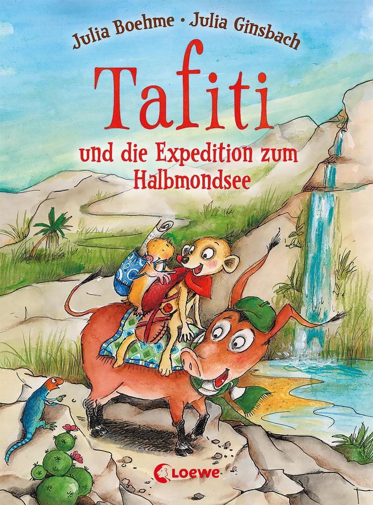 Tafiti und die Expedition zum Halbmondsee (Band 18)