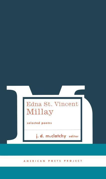 Edna St. Vincent Millay Selected Poems