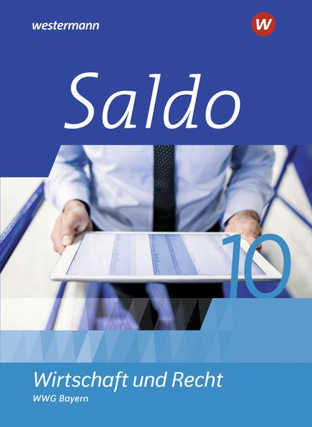 Saldo - Wirtschaft und Recht 10 Schulbuch. Wirtschaftsgymnasien in Bayern