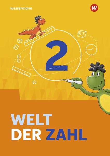 Welt der Zahl 2. Schulbuch. Für Berlin, Brandenburg, Mecklenburg-Vorpommern, Sachsen-Anhalt und Thüringen