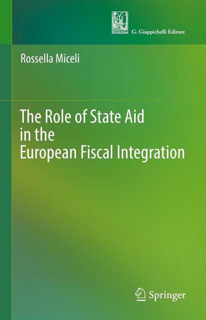 The Role of State Aid in the European Fiscal Integration