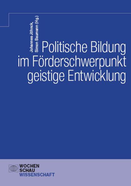 Politische Bildung im Förderschwerpunkt geistige Entwicklung