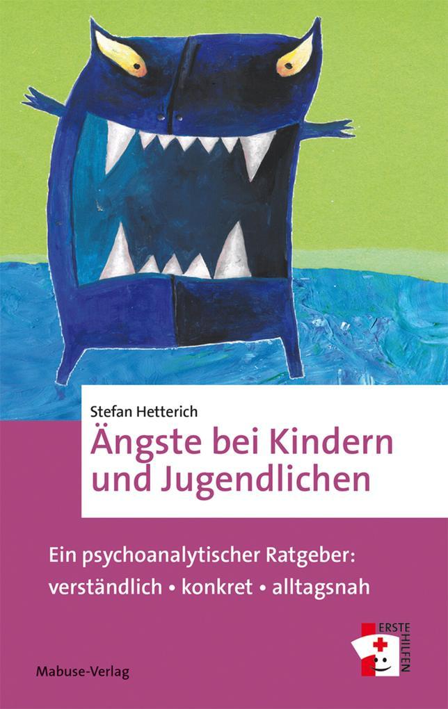 Ängste bei Kindern und Jugendlichen