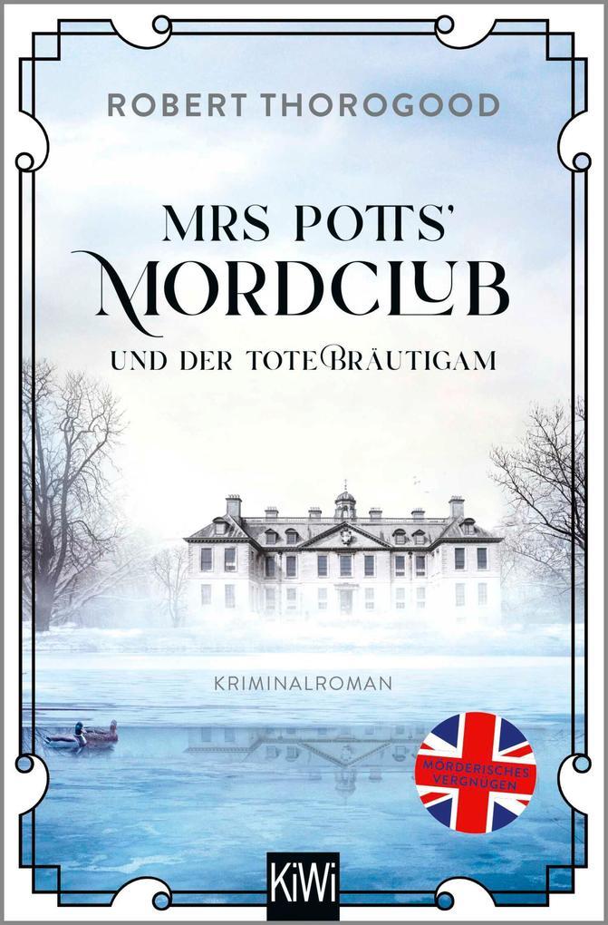 Mrs Potts' Mordclub und der tote Bräutigam