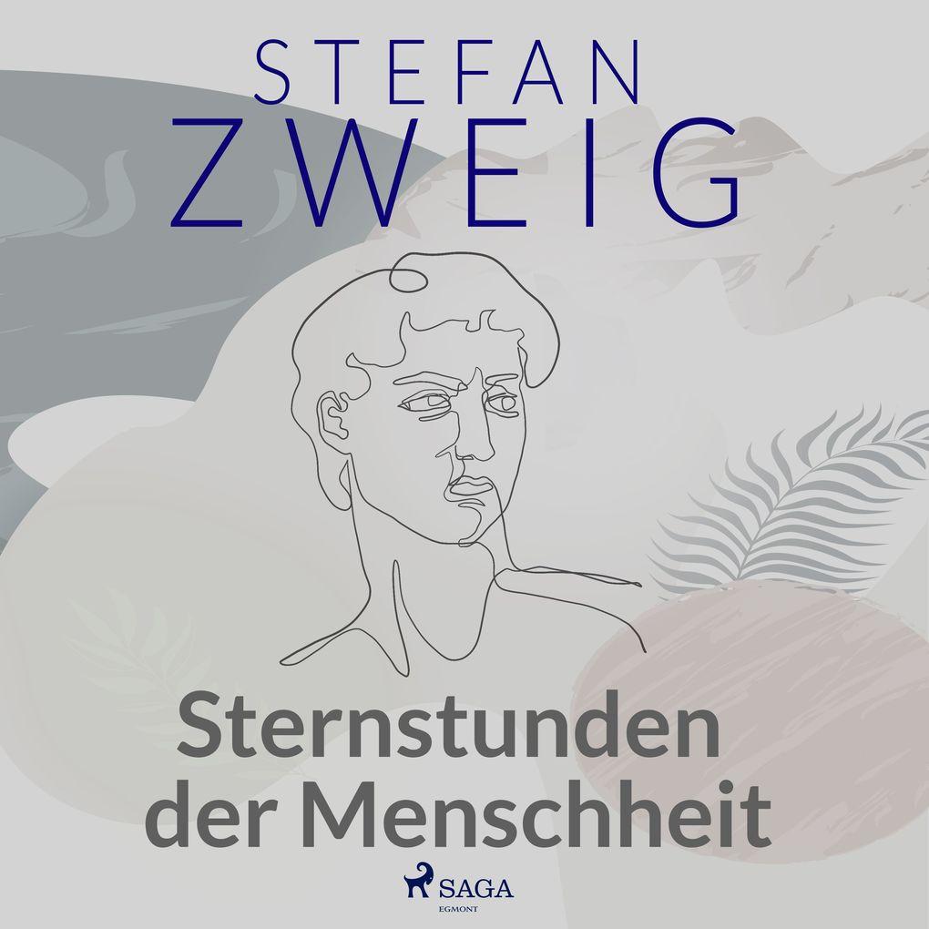 Sternstunden der Menschheit