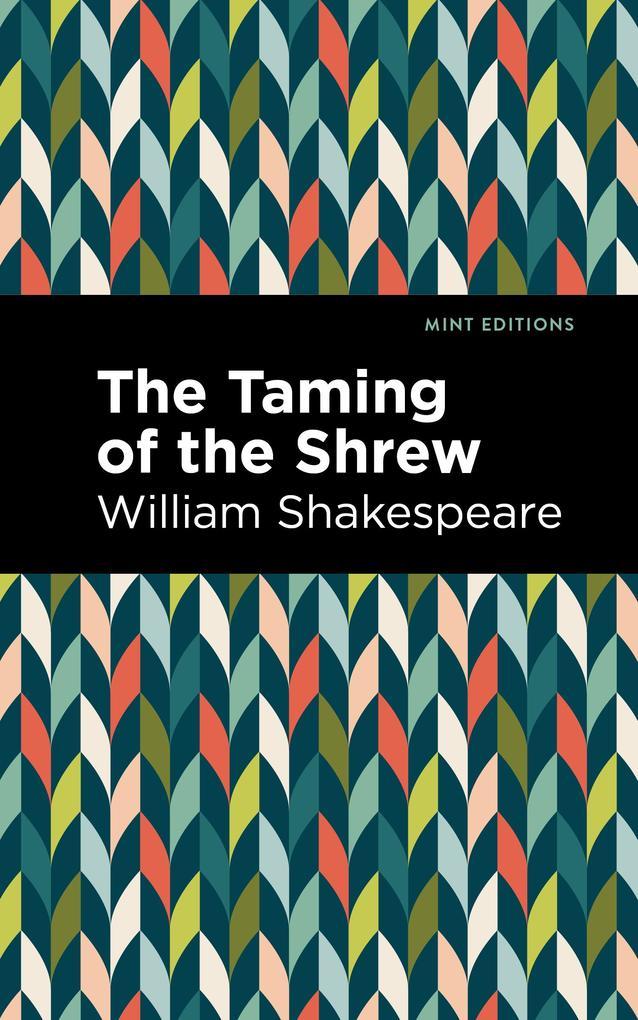 The Taming of the Shrew