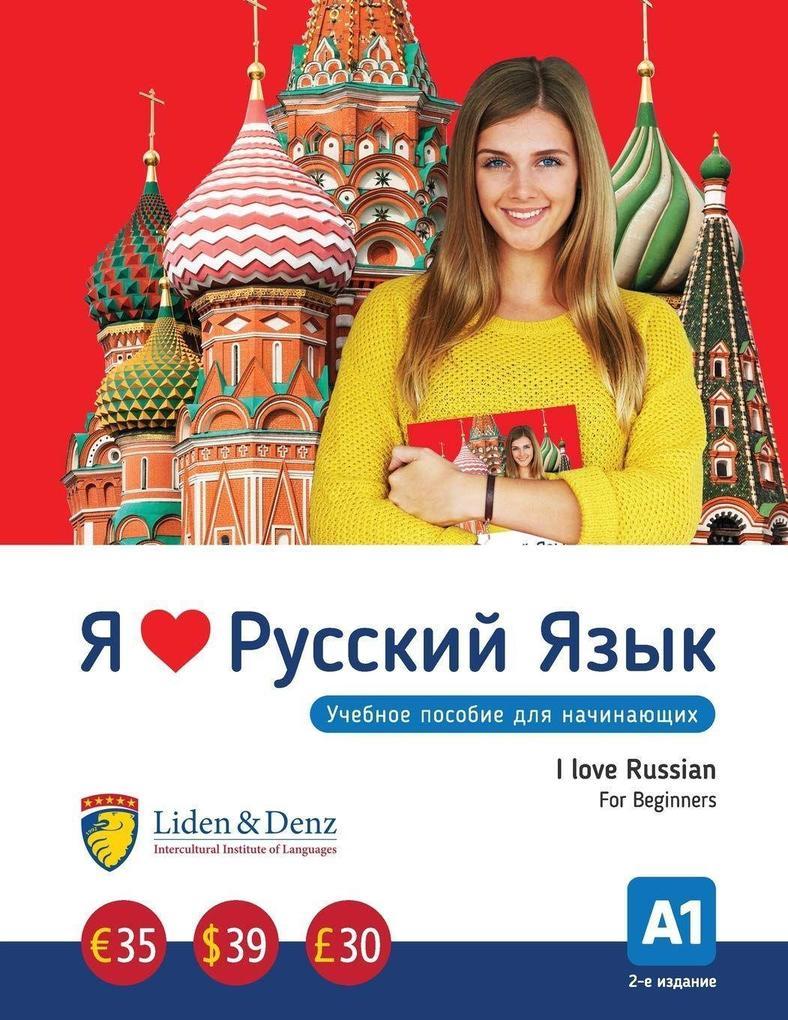 Ja ljublju russkij. I love Russian. For Beginners. A1