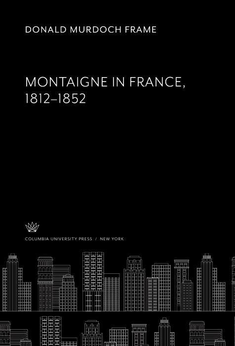 Montaigne in France 1812-1852