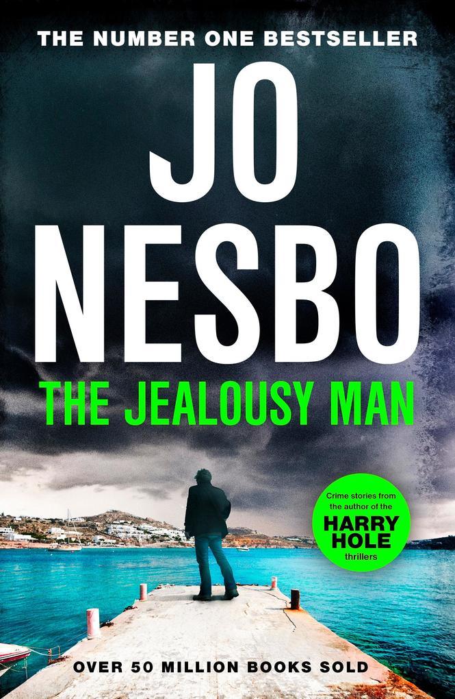 The Jealousy Man