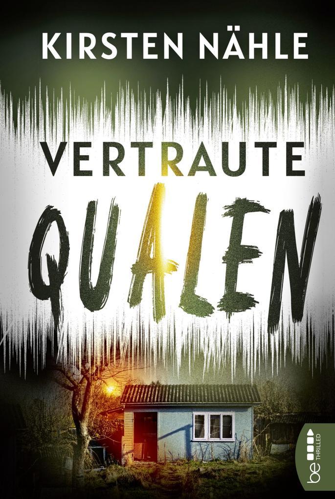 Vertraute Qualen