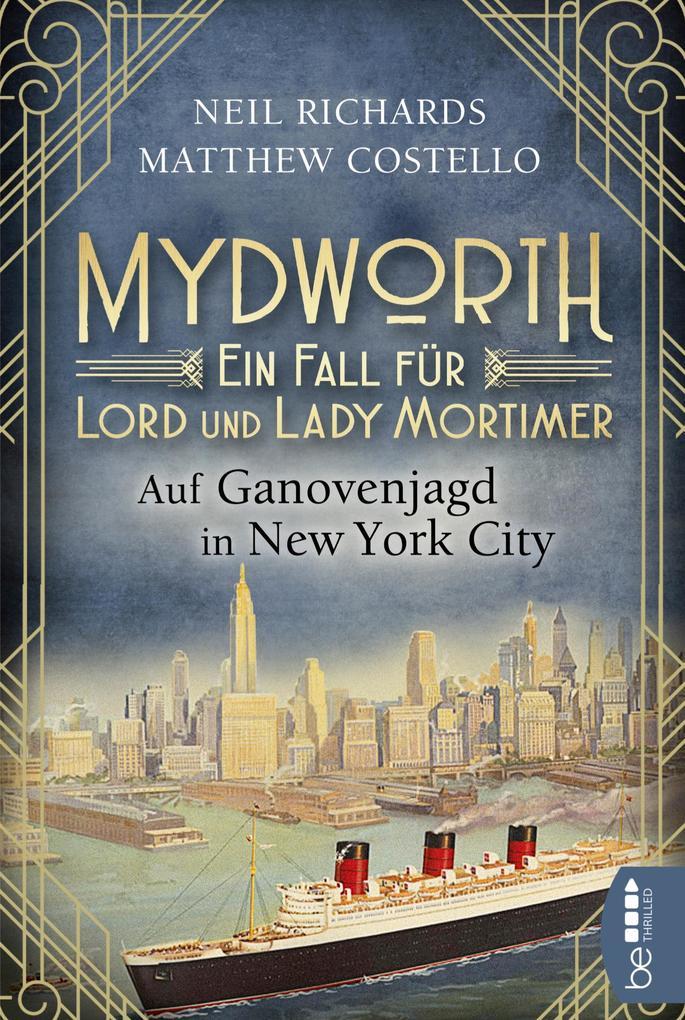 Mydworth - Auf Ganovenjagd in New York City