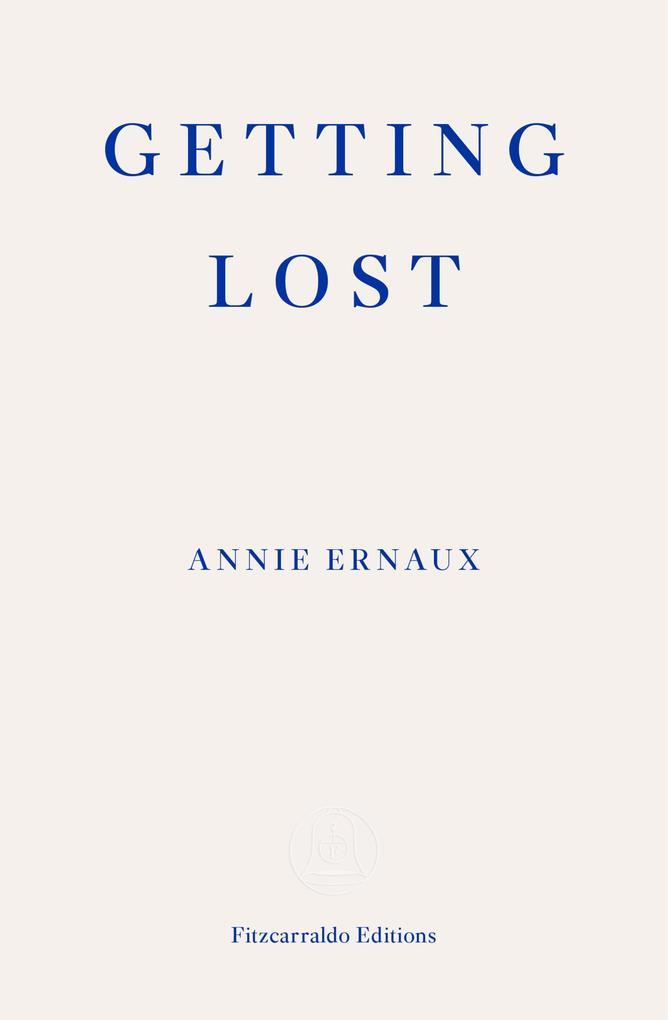 Getting Lost - WINNER OF THE 2022 NOBEL PRIZE IN LITERATURE