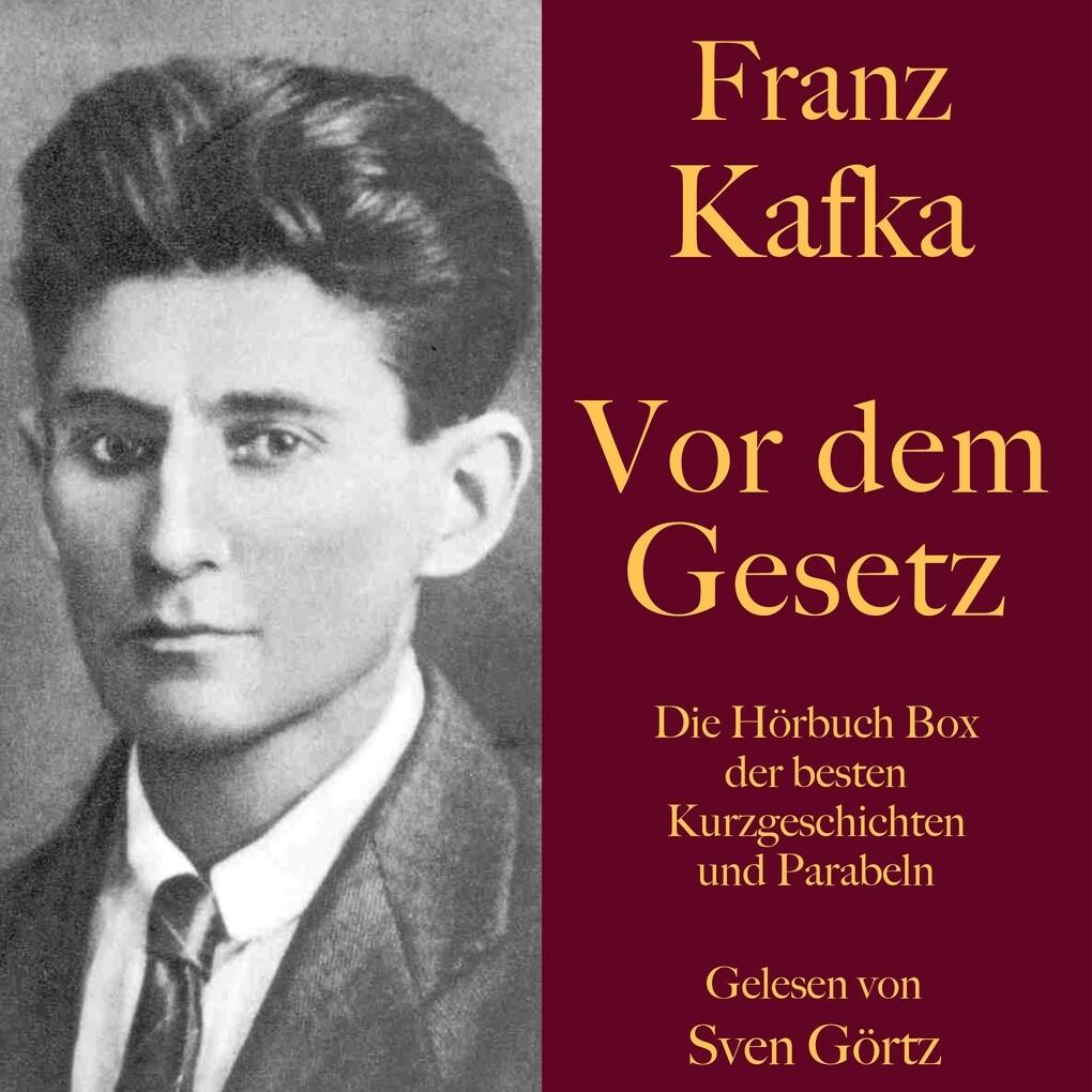 Franz Kafka: Vor dem Gesetz