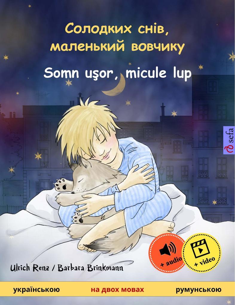 Sleep Tight, Little Wolf (Ukrainian - Romanian)