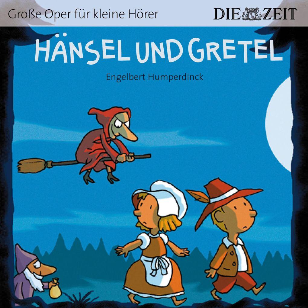 Die ZEIT-Edition "Große Oper für kleine Hörer", Hänsel und Gretel