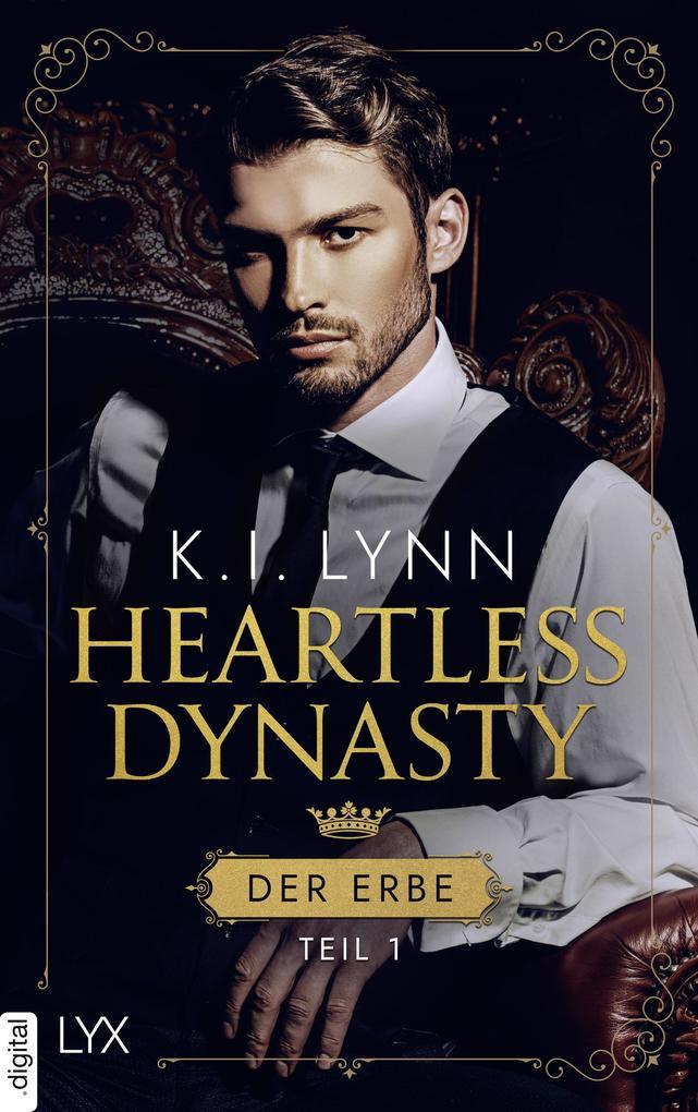 Heartless Dynasty - Der Erbe