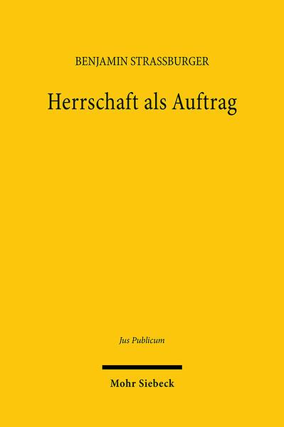 Herrschaft als Auftrag