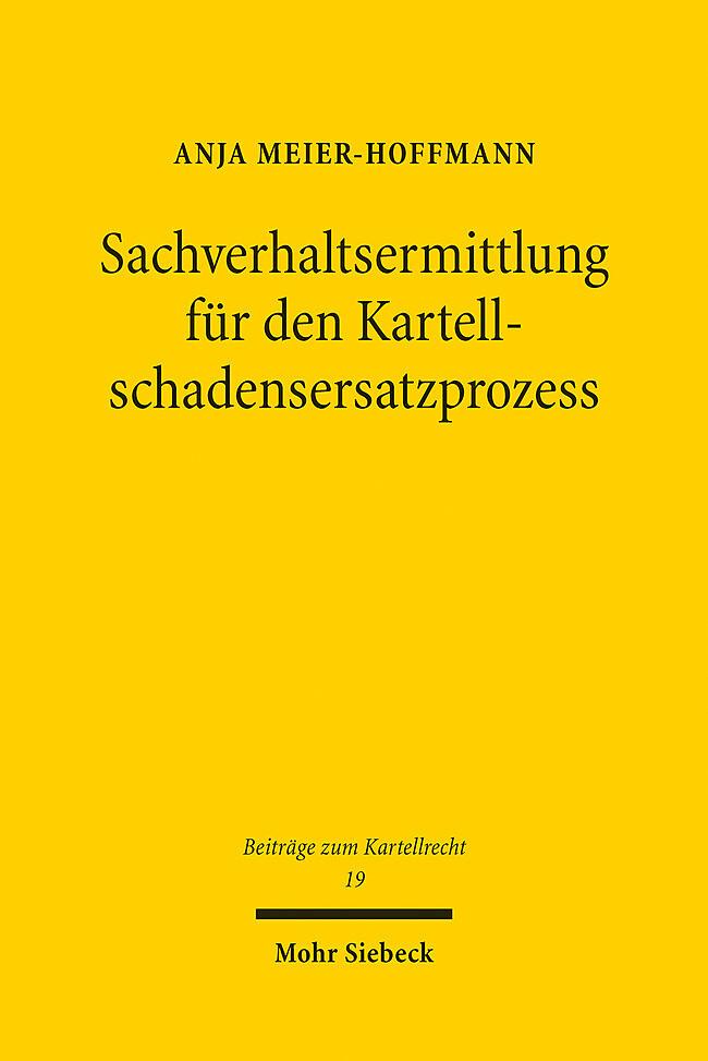 Sachverhaltsermittlung für den Kartellschadensersatzprozess