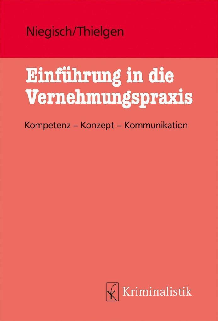 Einführung in die Vernehmungspraxis, eBook