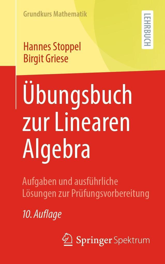 Übungsbuch zur Linearen Algebra