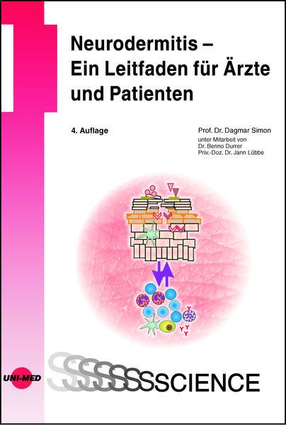 Neurodermitis - Ein Leitfaden für Ärzte und Patienten