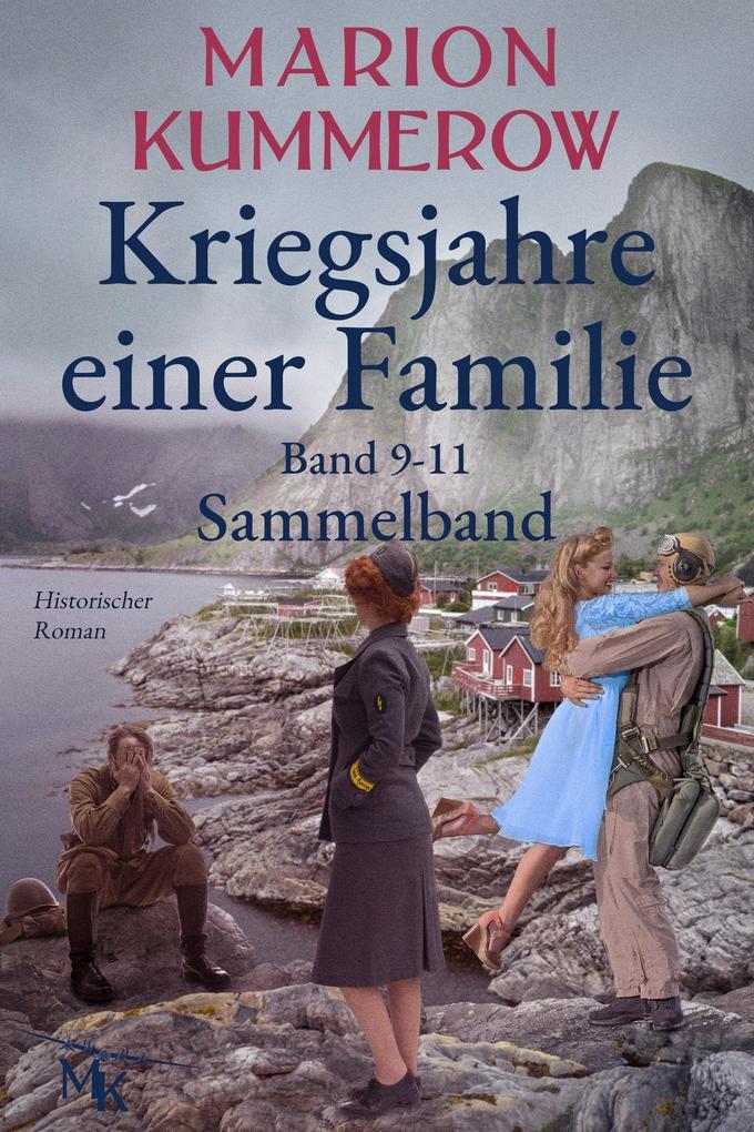 Kriegsjahre einer Familie, Sammelband, 9-11