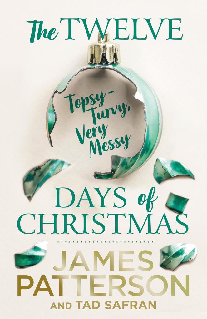 The Twelve Topsy-Turvy, Very Messy Days of Christmas