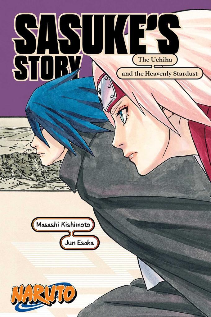 Naruto: Sasuke's Story-The Uchiha and the Heavenly Stardust