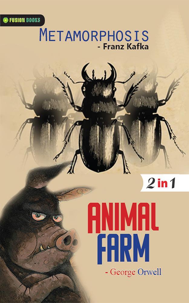 Animal Farm and Metamorphosis