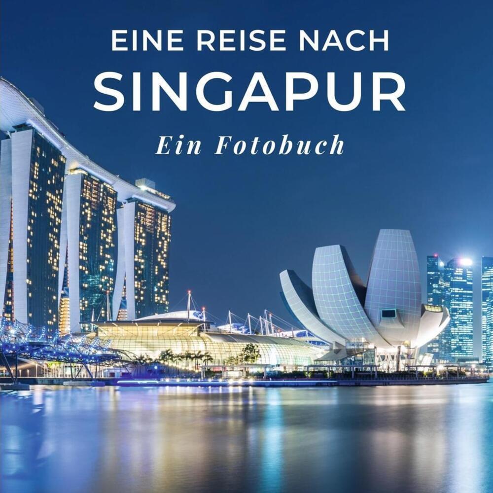 Eine Reise nach Singapore