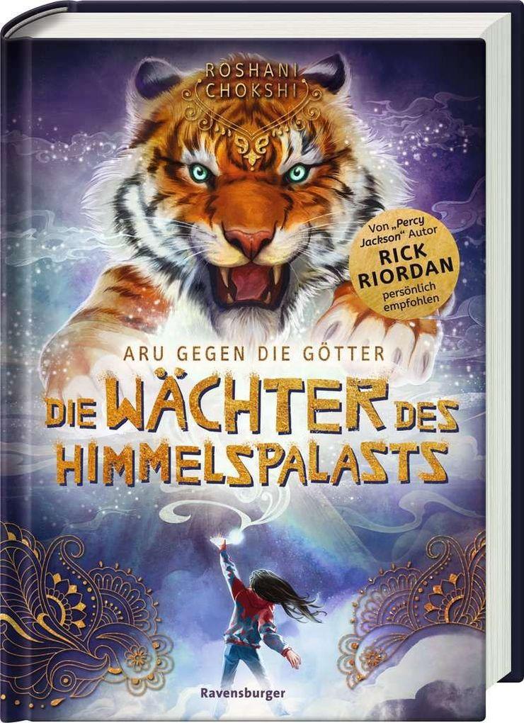 Aru gegen die Götter, Band 1: Die Wächter des Himmelspalasts (Rick Riordan Presents: abenteuerliche Götter-Fantasy ab 10 Jahre)