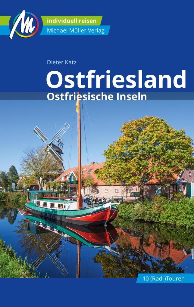 Ostfriesland & Ostfriesische Inseln Reiseführer Michael Müller Verlag