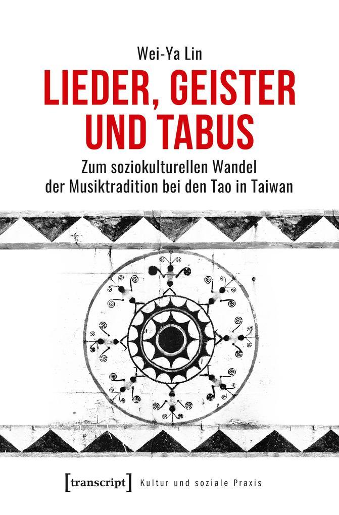 Lieder, Geister und Tabus