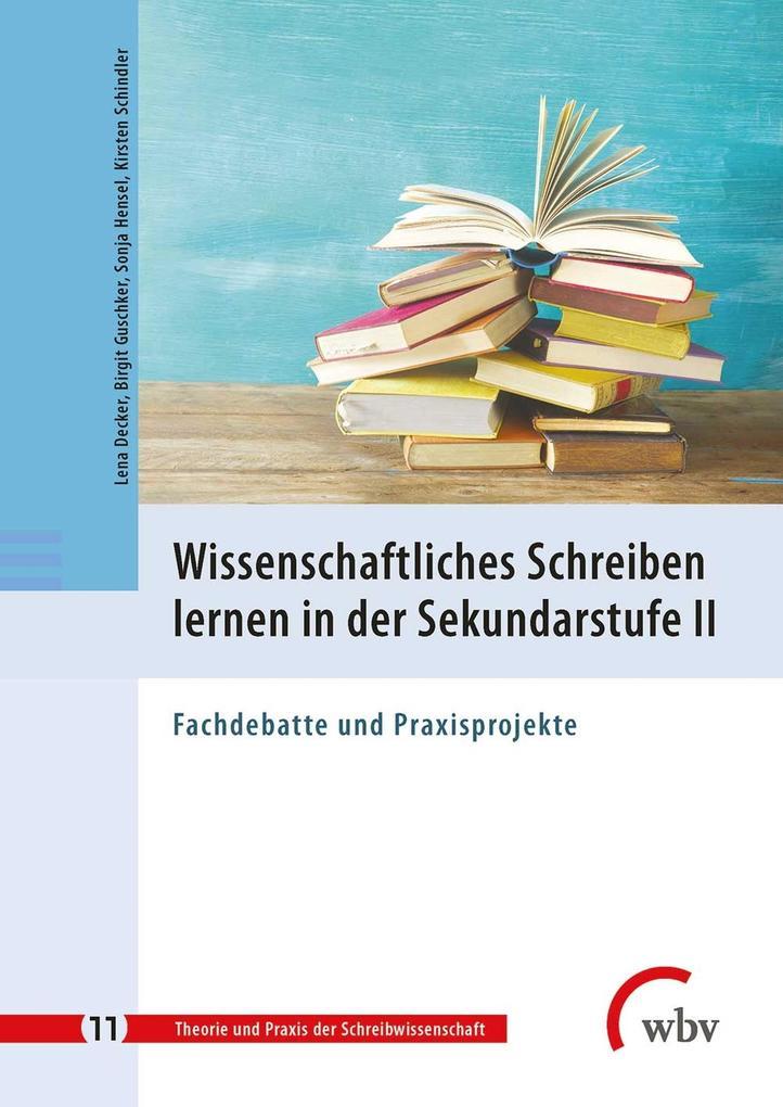 Wissenschaftliches Schreiben lernen in der Sekundarstufe II