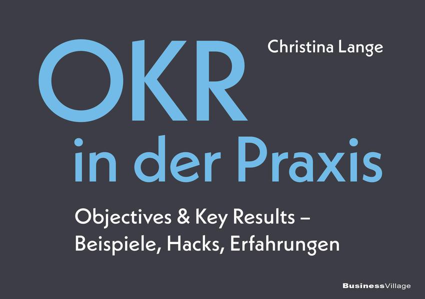 OKR in der Praxis