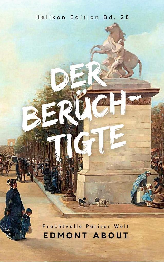 Der Berüchtigte