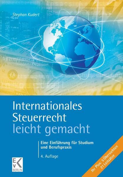 Internationales Steuerrecht - leicht gemacht.