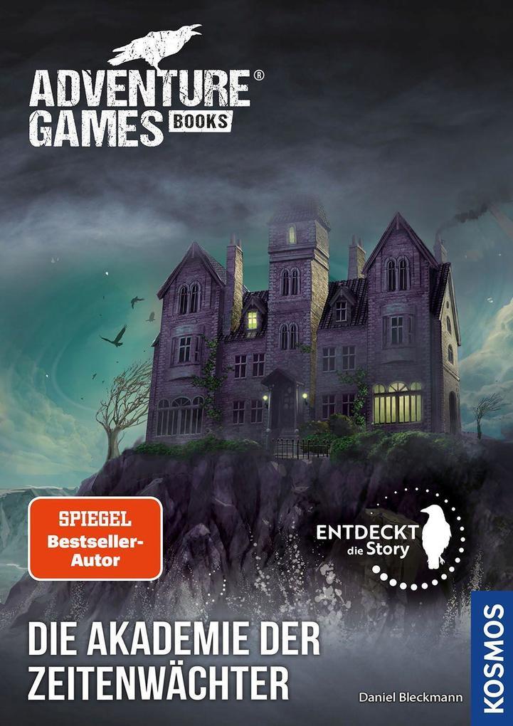 Adventure Games® - Books: Die Akademie der Zeitenwächter