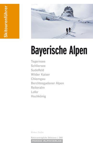 Skitourenführer Bayerische Alpen