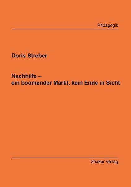 Nachhilfe - ein boomender Markt, kein Ende in Sicht