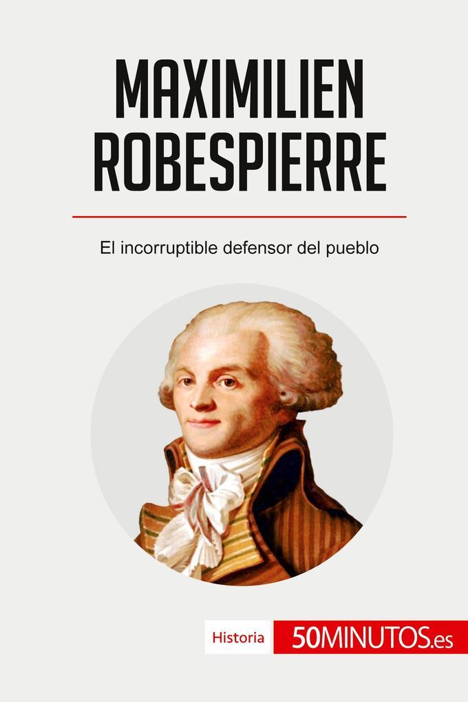 Maximilien Robespierre