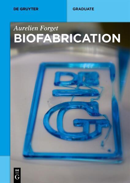 Biofabrication