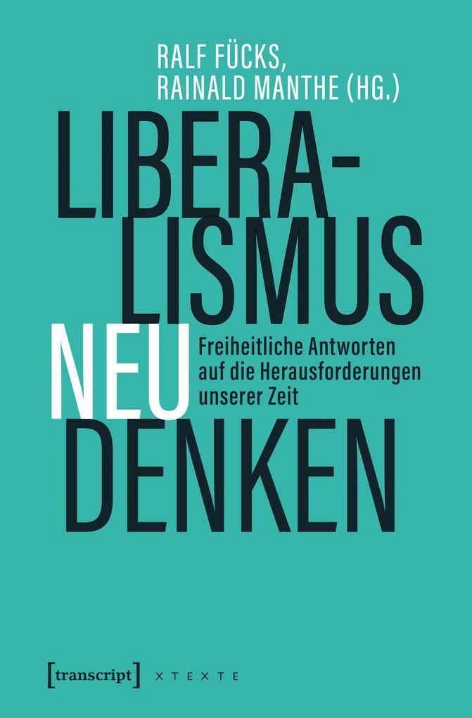 Liberalismus neu denken