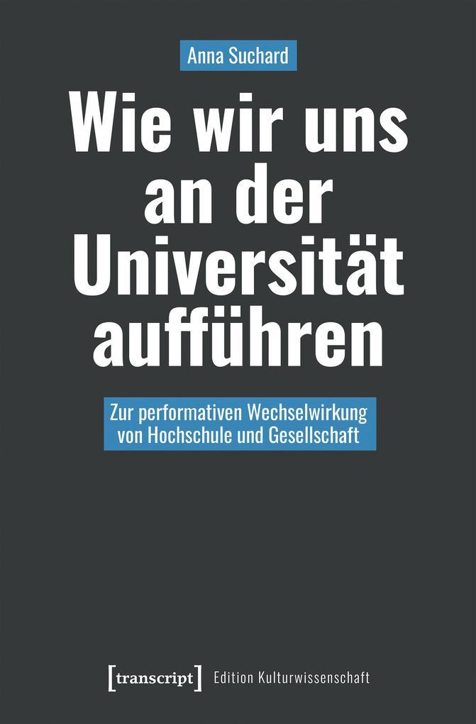 Wie wir uns an der Universität aufführen