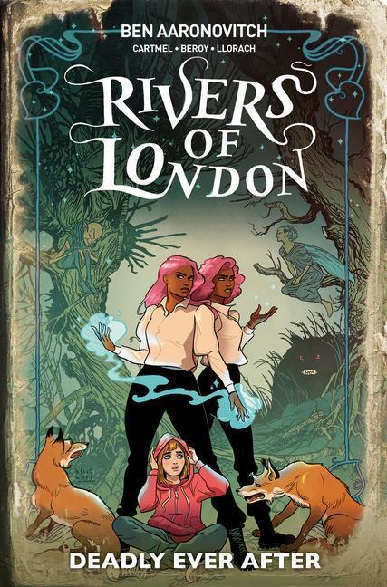 Rivers of London 09: Deadly Ever After